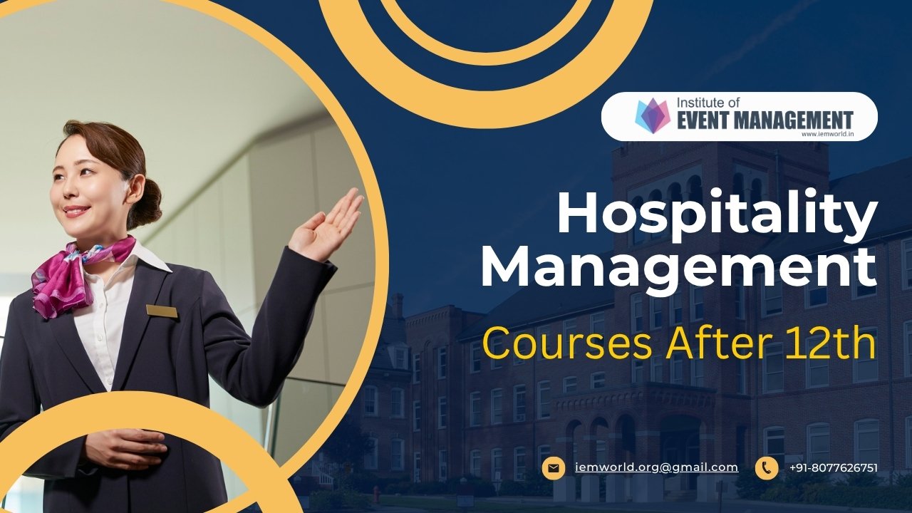 Hospitality Management Courses After 12th