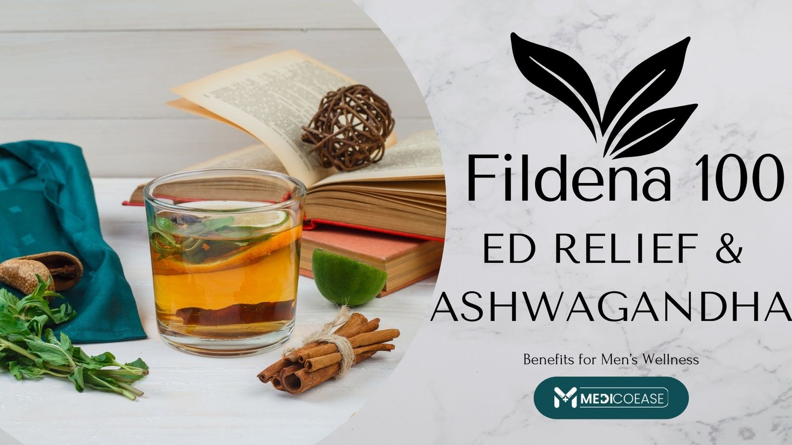 Fildena 100 ED Relief & Ashwagandha Benefits for Men’s Wellness