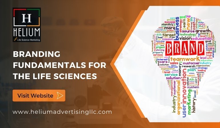 Branding Fundamentals For the Life Sciences