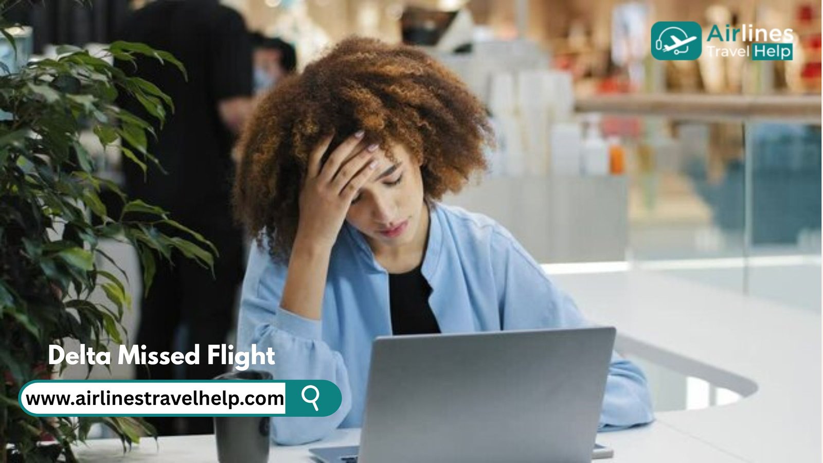 If you miss your Delta flight, contact Delta immediately at 1-855-773-7300 (OTA). They may rebook you on the next available flight or cancel the flight.