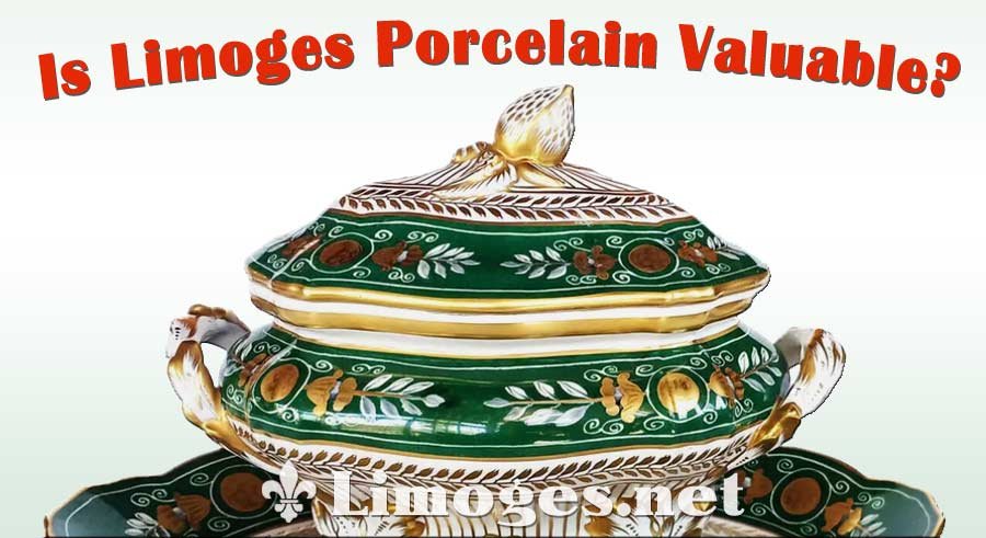 Is-Limoges-Porcelain-Valuable (1)