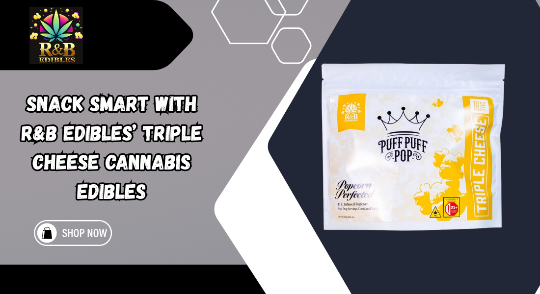 Triple Cheese Cannabis Edibles