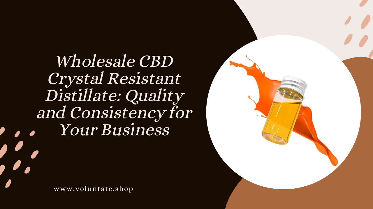 wholesale cbd crystal resistant distillate