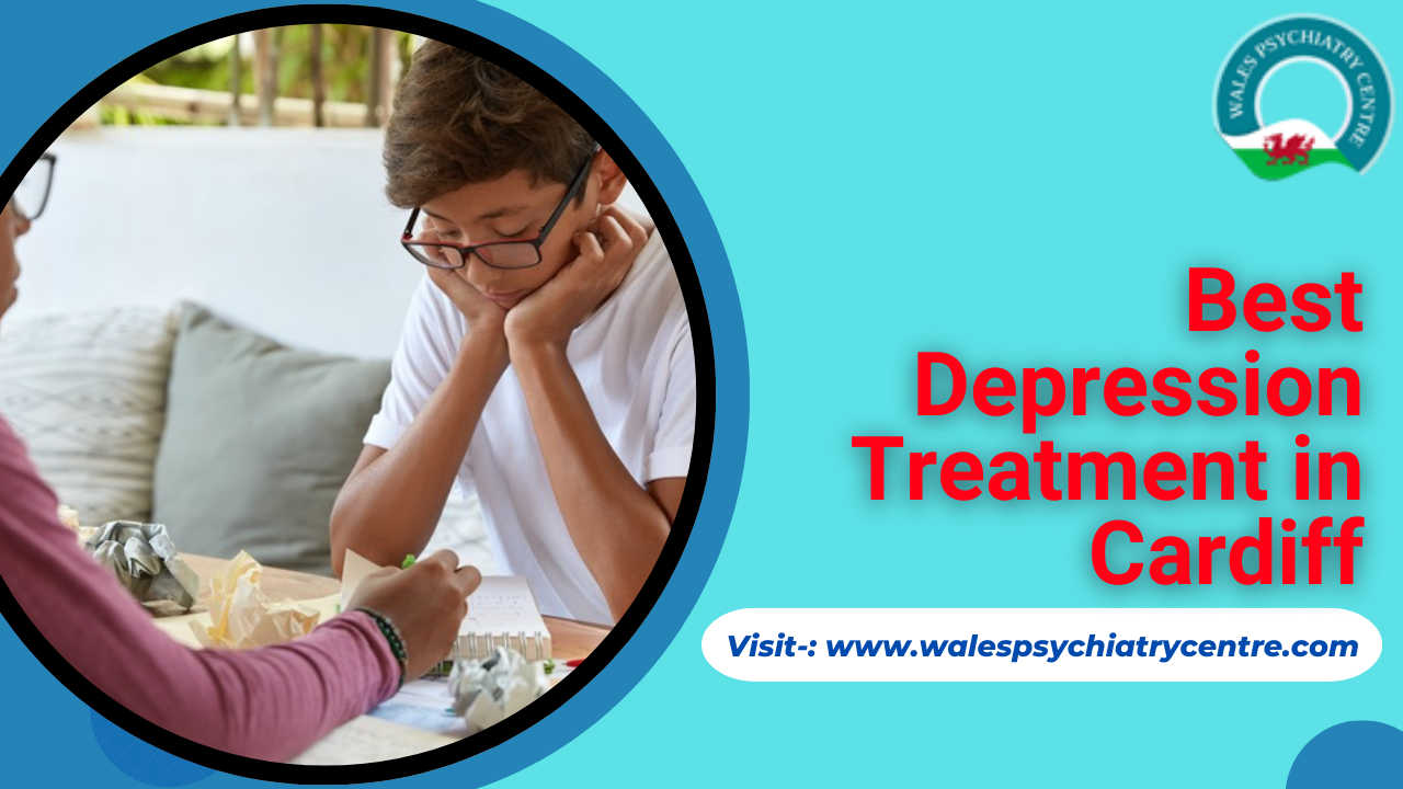 Best Depression Treatment in Cardiff
