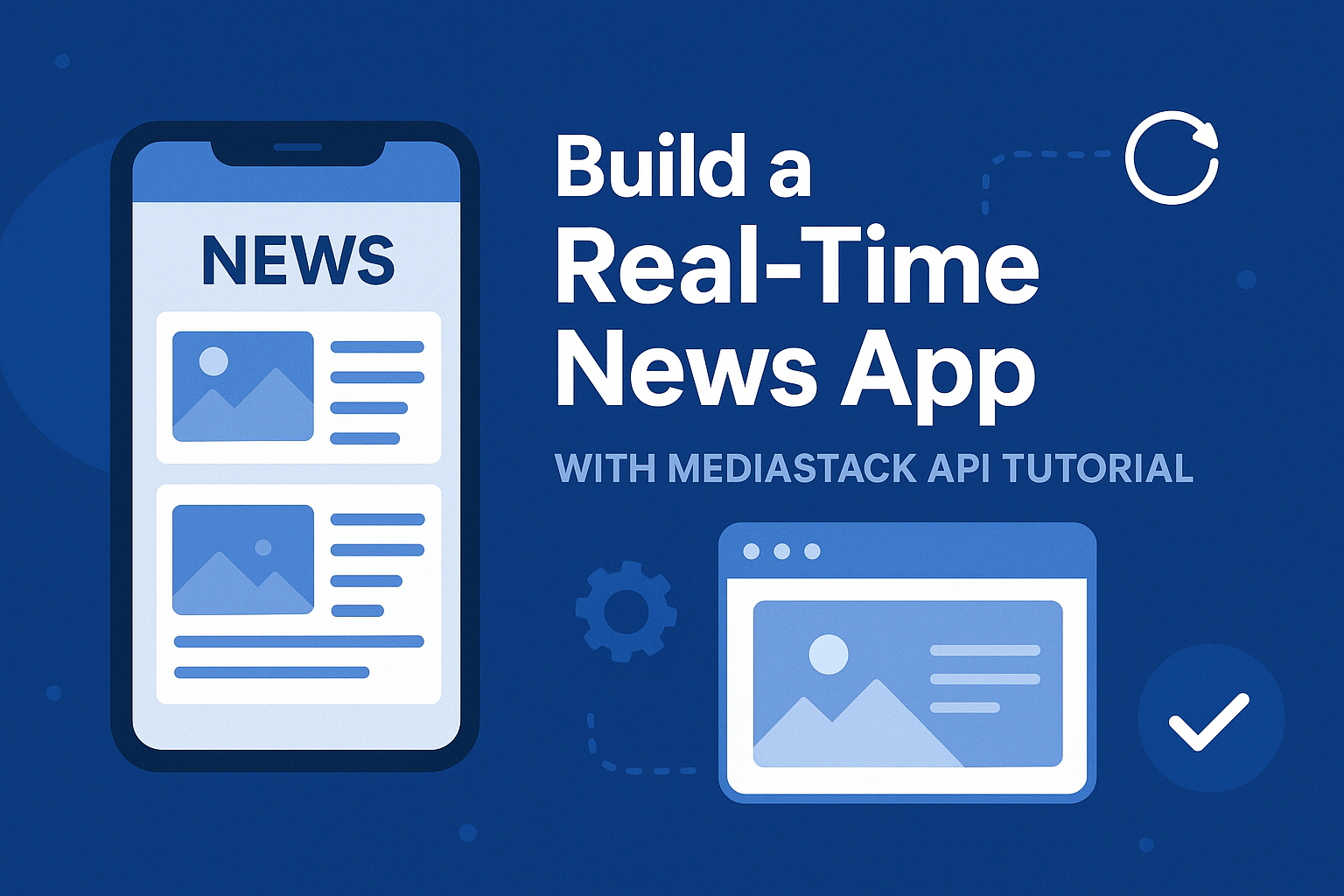 Build a Real-Time News App