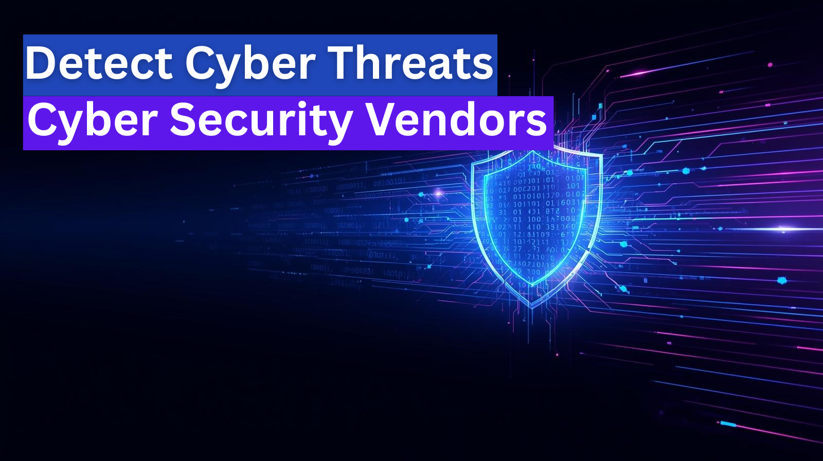 Cyber Security Vendors