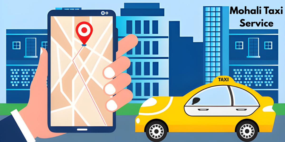 Mohali Taxi Service | Cab Service in Mohali