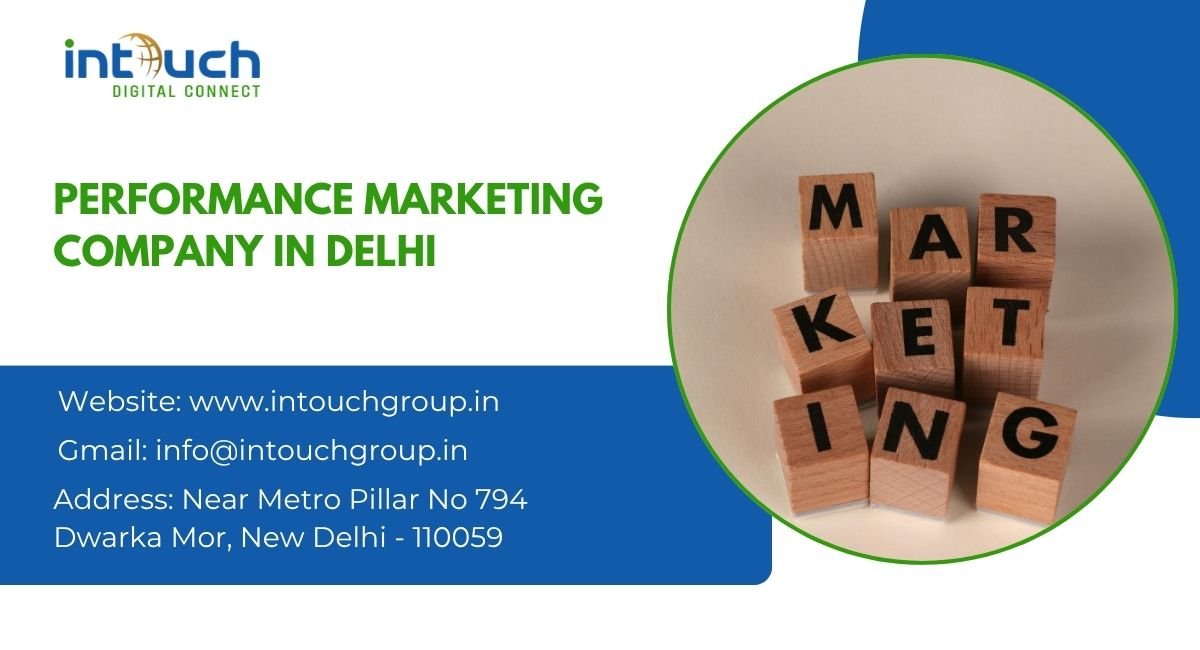 Performance Marketing Company in Delhi